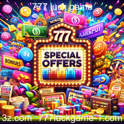Descubra as Ofertas Especiais do 777 Luck Game